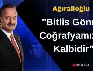 Anahtar Parti Bitlis’e Çıkartma Yaptı: Ağıralioğlu’ndan “Gönül Coğrafyamız” Vurgusu