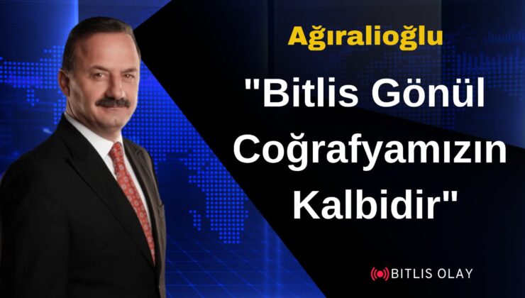 Anahtar Parti Bitlis’e Çıkartma Yaptı: Ağıralioğlu’ndan “Gönül Coğrafyamız” Vurgusu