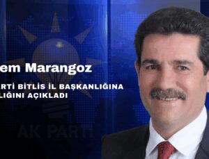 Kerem Marangoz AK Parti Bitlis İl Başkanlığına Adaylığını Açıkladı