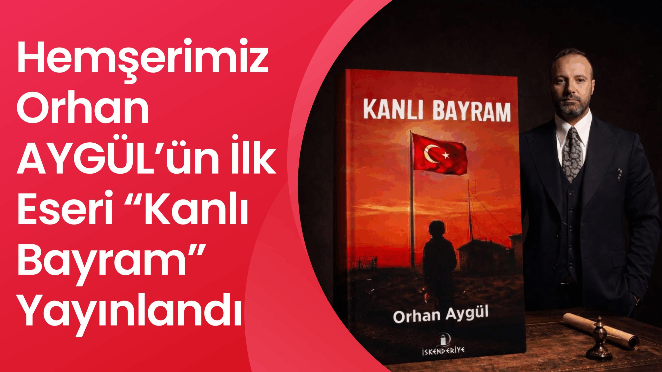 Bitlisli Hemşerimiz Orhan AYGÜL’ün İlk Eseri “Kanlı Bayram” Yayınlandı